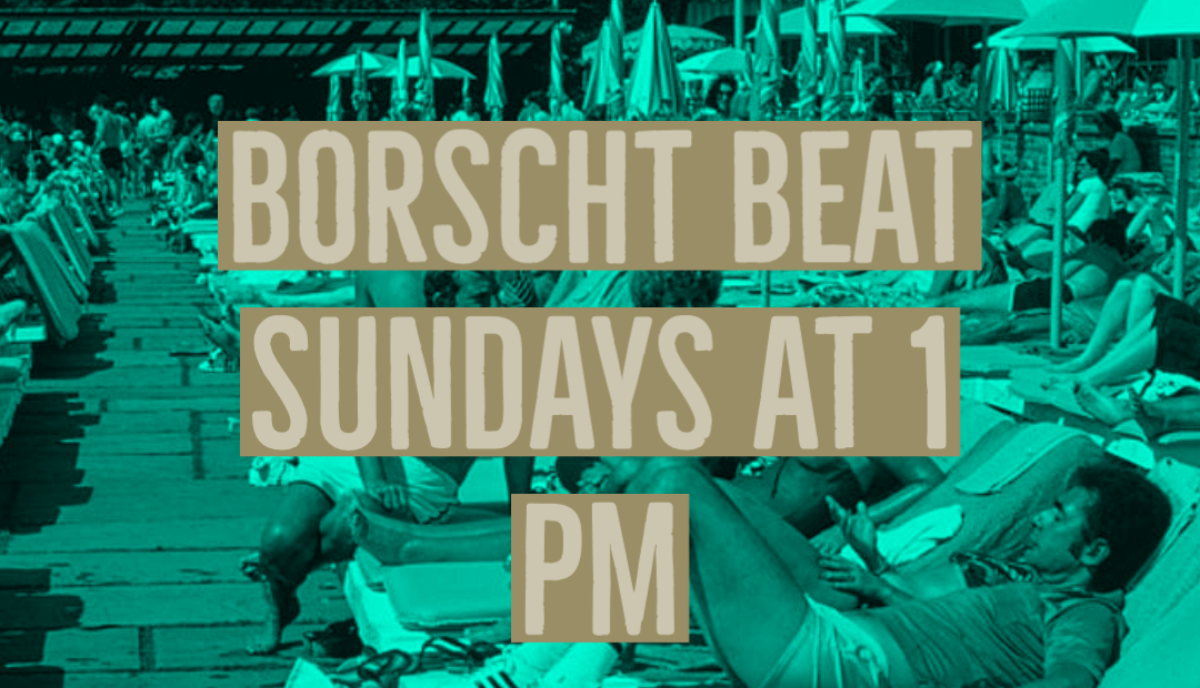 Borscht Beat Sundays at 1 P.M. WJFF 90.5FM Radio Catskill