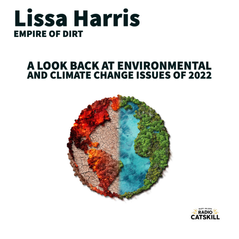 LISTEN: Lissa Harris — Empire of Dirt: A look back at climate change issues of 2022