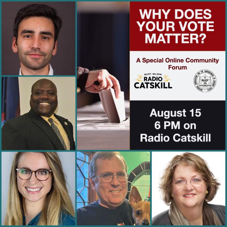 Why vote? — NAACP/Radio Catskill Community Forum
