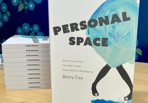 Bizzy Coy’s New Book “Personal Space” Showcases Her Top Humor Pieces